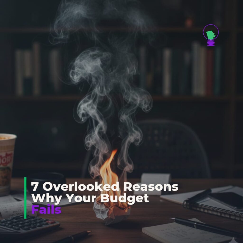 why budgets fail, and how to fix it